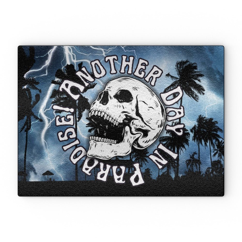 Another Day In Paradise Glass Chopping Board - Oh My Gothness